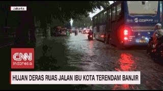 Hujan Deras, & Angin Kencang, Ruas Jalan Ibu Kota Terendam Banjir