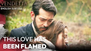 This Love has Been Flamed - Vendetta English Subtitled | Kan Cicekleri