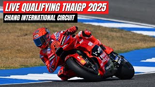 Live MotoGP Today Qualifying Thai GP at Chang International Circuit