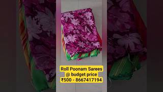 Roll Poonam Sarees @ budget price ₹500 - 8667417194