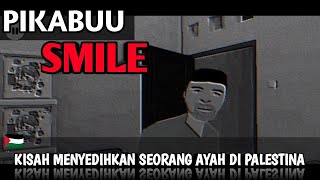 Kisah Menyedihkan Seorang Ayah Dan Anak Di Palestina (PIKABUU SMILE)