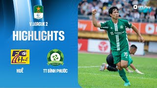 HIGHLIGHTS: HUẾ - TRƯỜNG TƯƠI BÌNH PHƯỚC | CÔNG PHƯỢNG HÓA NGƯỜI HÙNG, CHIẾN THẮNG NGHẸT THỞ