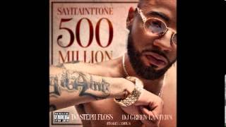 SAYITAINTTONE - Meet The Devil Via Marz - 500 Million