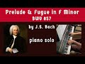 J.S. BACH: Prelude and Fugue No. 12 in F Minor (WTC I) | Cory Hall, pianist