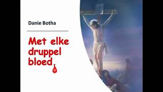 Afrikaans Christelik Lied: Met Elke Drupple Bloed