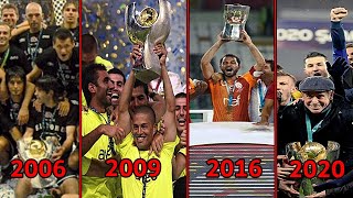 Türkiye Süper Kupa Finalleri (2006 - 2020)