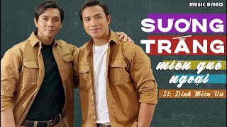 SƯƠNG TRẮNG MIỀN QUÊ NGOẠI | Nhạc Lính Thoại Nhân - Nhạc Vàng kinh điển làm xao xuyến triệu trái tim