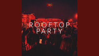 Rooftop Party