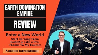 Earth Domination Empire Review + Bonus