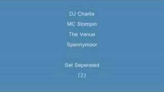 (2) DJ Charlie & MC Stompin - Set Seperated