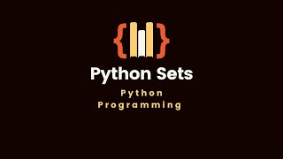 13. Python Sets | Python programming language