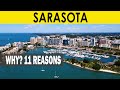 TOP 11 REASONS To Live In Sarasota Florida 2022-2023 / Living in Sarasota