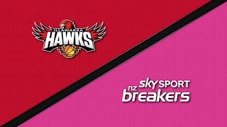 Illawarra Hawks vs. New Zealand Breakers - Game Highlights