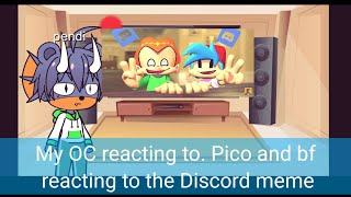 My OC reacting to Pico and bf reacting to Discord memes