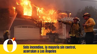 Seis incendios, la mayoría sin control, acorralan a Los Ángeles y dejan cinco muertos