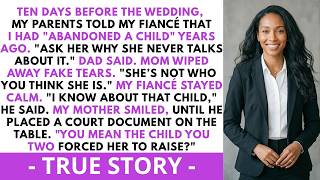 My Parents Told My Fiancé I Abandoned My Son — Until He Showed Up And Told The Truth| Soft Revenge