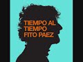 fito paez tiempo al tiempo nueva cancion 2010