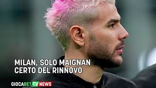 Milan - Solo Maignan certo del rinnovo