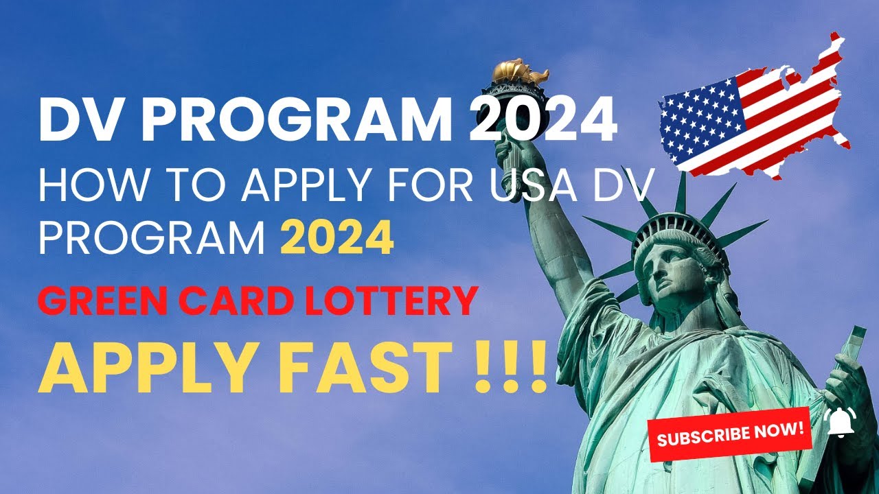 DV Lottery 2024 | How To Apply For Green Card USA FREE Lottery DV ...