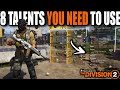 THE BEST 8 TALENTS ALL DIVISION 2 PLAYERS NEED TO BE USING | CREATE THE BEST BUILD FOR PVP & PVE