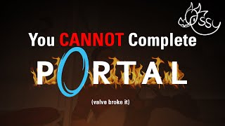 Valve Just Broke Portal. (It'll probably be fixed soon.)