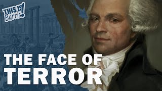 Maximilien Robespierre and the Reign of Terror (Full Series)