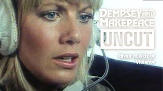 Dempsey and Makepeace Uncut - S1E4 Given to Acts of Violence