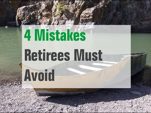 4 Mistakes Retirees Must Avoid - YouTube