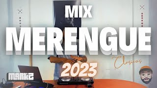 MIX MERENGUE 2023 CLASICOS PARA BAILAR - DJ MARKZ