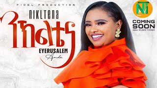 Nati TV - Eyerusalem Amde {nkltena|ንኽልቴና} - New Ethiopian Tigrigna Music 2024 (C