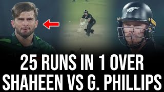 Expensive Over | 25 Runs in 1 Over | Shaheen vs G. Phillips | Pakistan vs New Zealand | PCB | M3J1K