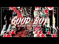 DJ GOOD BOY !!! - ( ZATZKY RMX BOOTLEG ) NEW2022 !!!