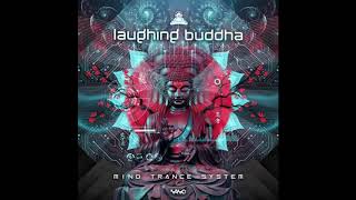 LAUGHING BUDDHA - Mind Trance System (Original Mix)