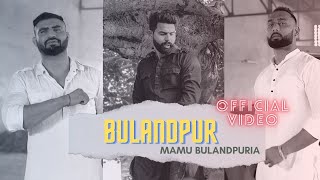 BULANDPUR - Mamu Bulandpuria ft. Fariyad ali kabaddi - Lakha cheema kabaddi