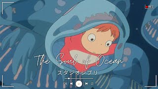 【 1 HOUR 】Ghibli Top Songs Ost 2023 💟 Ghibli Songs Playlist 🌷 Piano Focus Music 🌼 Studio Ghibli