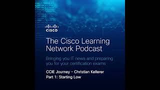 CCIE Journey - Christian Kellerer Part 1: Starting Low