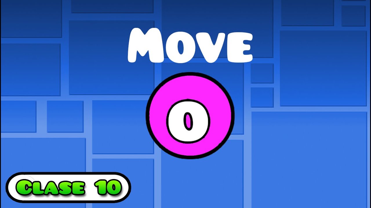 Clase 10 Trigger Move Geometry Dash Jonidash Youtube