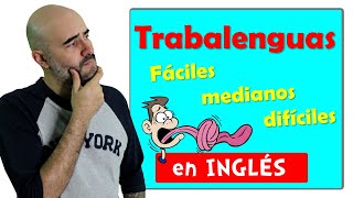 Trabalenguas en INGLÉS por niveles / tongue twisters