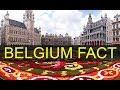 Top 10 fact about the BELGIUM