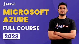 Azure Course | Microsoft Azure Full Course 2023  | Azure Tutorial For Beginners | Intellipaat
