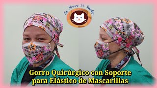 Como Hacer un Gorro de Tela con Soporte para Mascarilla (Gorro Quirurgico)