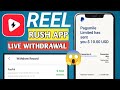 Reel Rush App  | Real Or Fake | New PayPal Earning App 2024 Today | PayPal Earning Apps