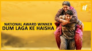 Dum Laga Ke Haisha - National Award for Best Hindi Film - Bhumi Pednekar & Ayushmann Khurrana