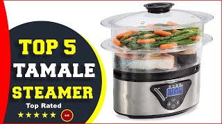 ✅ Best Tamale Steamer Reviews of 2023