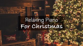 🎹Relaxing Piano For Christmas🎄메리크리스마스🎁부드러운 캐롤피아노 모음(중간광고❌)카페,휴식,명상,수면