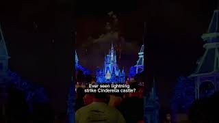 Ever seen lightning strike Cinderella castle at Walt Disney World!?