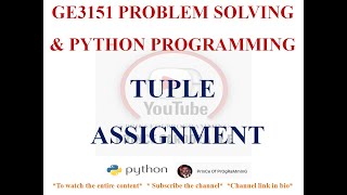 TUPLE ASSIGNMENT | TUPLE AS RETURN VALUE | GE3151 PROBLEM SOLVING AND PYTHON PROGRAMMING NOTES