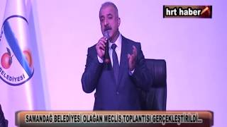 SAMANDAĞ BELEDİYESİ OLAĞAN MECLİS TOPLANTISI GERÇEKLEŞTİRİLDİ…