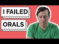 I Failed Orals: Let's Be Honest about the PhD Process