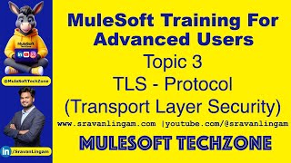 Topic 3 : #TLS | #Keystore | #Truststore | #CipherSuites | #CA | #mulesoft #mule4 @sravanlingam